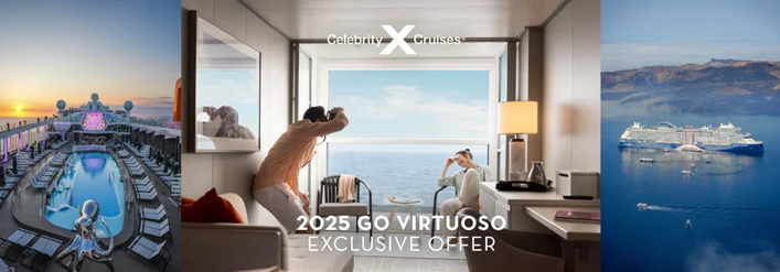 Celebrity Cruises - 2025 Go Exclusive Virtuoso Offer