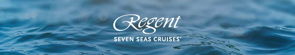 Regent Seven Seas Cruises®An Unrivaled Experience