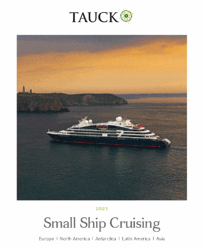TAUCK - 2021 Small Ship Cruising